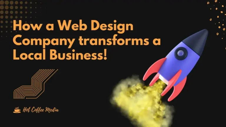 How a Website Design Company transforms a Local Business